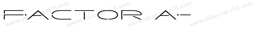 Factor A字体转换